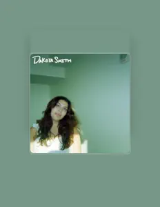 Listen to Dakota Smith, watch music videos, read bio, see tour dates & more!