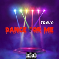 Dance For Me(tiktokversion) - Single - Trevo