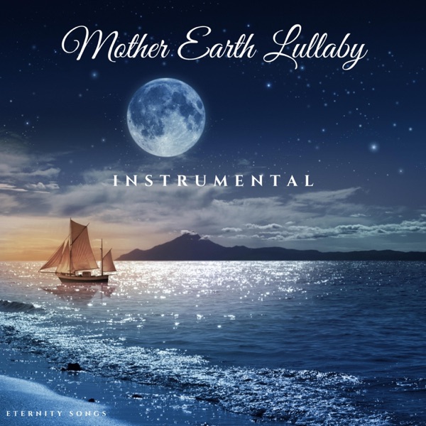 Mother Earth Lullaby