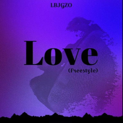 LOVE (Freestyle) (feat. Labib) - Single