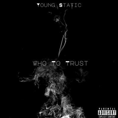 Who To Trust - Single