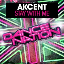 Stay with Me - Single - Akcent