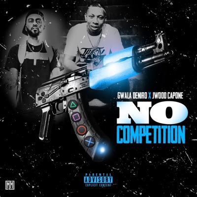 No Competition (feat. J Wood Capone) - Single