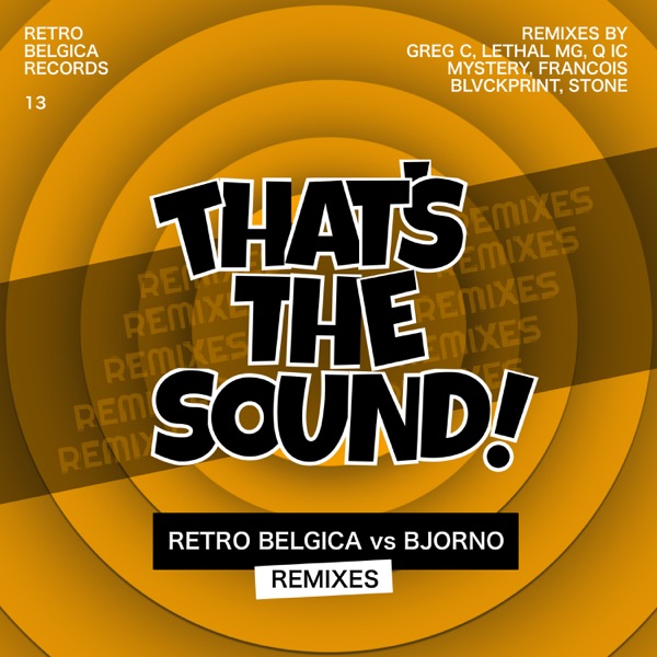 That's the Sound (Remixes)
