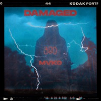 Damaged - Single - 3od & MVKO