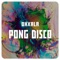 Pong Disco - Ohxalá lyrics