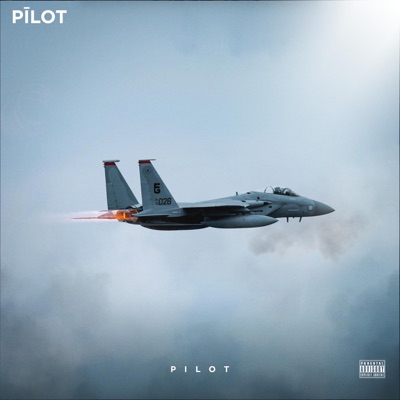 Pilot (feat. J.A.Y Pilotlife) - EP