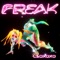 Freak - LSDXOXO lyrics