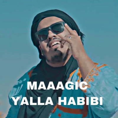 Yalla Habibi - Maaagic | Shazam