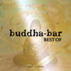Buddha Bar - Best Of - Buddha Bar