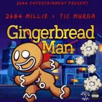 GingerBread Man (feat. Tic Murda) - Single - 2684Millie