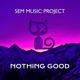 Nothing Good Single