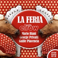 La Feria - Single - Mario Biani, George Privatti & Guille Placencia
