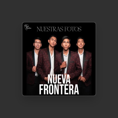 Listen to Nueva Frontera, watch music videos, read bio, see tour dates & more!