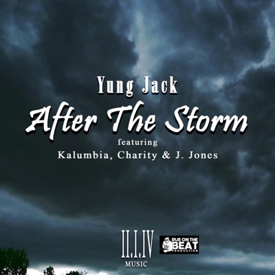 After the Storm (feat. Kalumbia, Charity & JJONESDTX) [Radio Edit] - Single