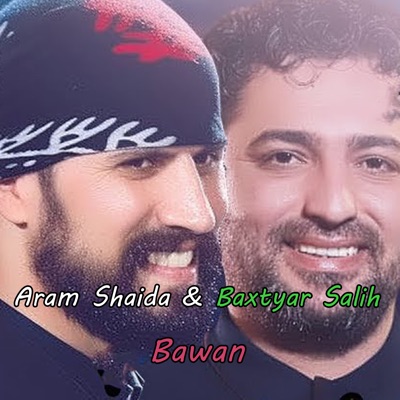 Aram Shaida - Bawan (feat. Baxtyar Salih)