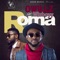 Roma (feat. Wizboyy) - Owillz lyrics