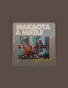 Hör dir Makaota A Matle No. 2 an, schau dir Musikvideos an, lies die Biografie, finde Tourdaten und mehr!