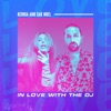 In love with the DJ (feat. Sak Noel) - Single