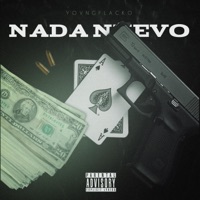 Nada Nuevo - Single - YOVNGFLACKO