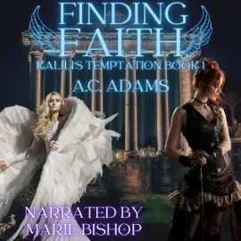 Finding Faith: Kalili's Temptation, Book 1 (Unabridged)