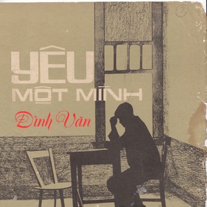 Yêu Một Mình
