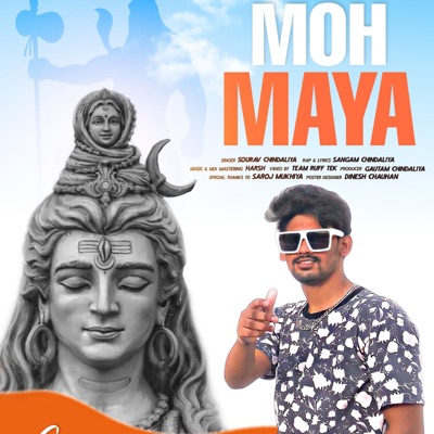 Moh Maya (feat. Sourav Chindaliya) - Single