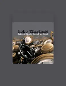 Hobo Thirteen을(를) 듣고, 뮤직 비디오를 보고, 약력을 읽고, 투어 일정 등을 확인하세요!