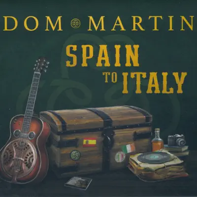 Hör dir „Spain to Italy“ von Dom Martin an