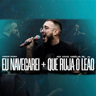 Eu Navegarei / Que Ruja o Leão - EP