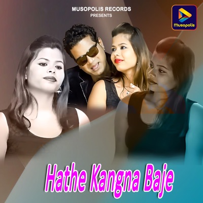 Hathe Kangna Baje - Single
