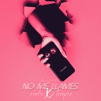 No Me Llames (feat. Trooper) - Single - Soodec