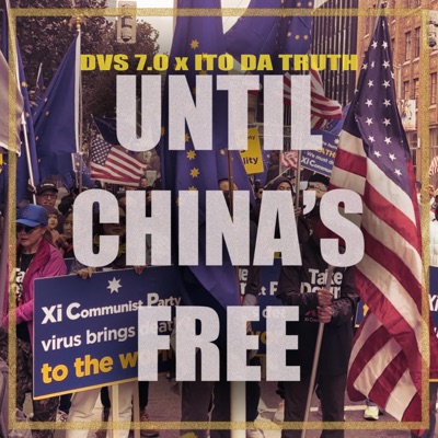 Until China's Free (feat. Ito Da Truth) - Single