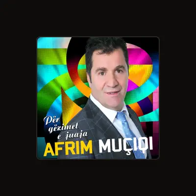 Listen to Afrim Muqiqi, watch music videos, read bio, see tour dates & more!