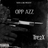 Opp Azz - Single - GBody Tre Tre2x