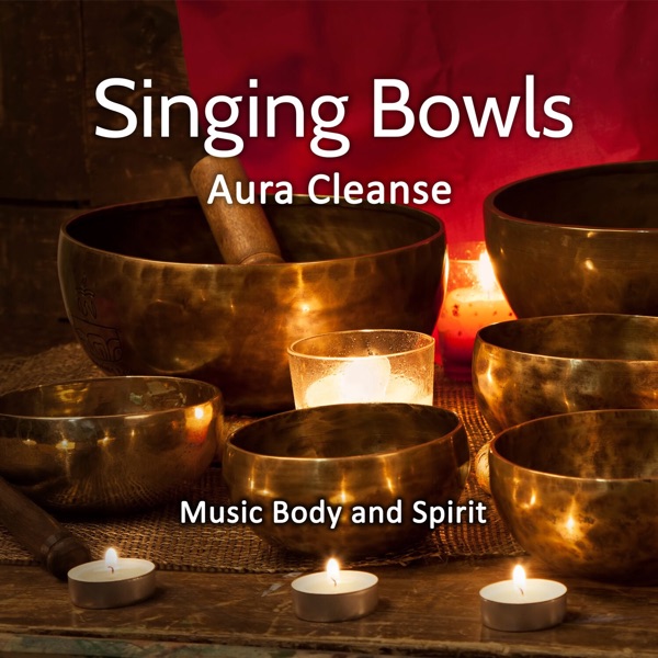 Singing Bowls Aura Cleanse
