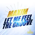 Let Me Feel The Groove (Club Mix)