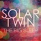 The Big Sleep - Solar Twin lyrics