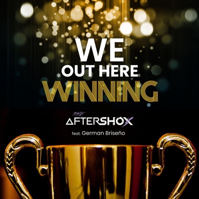 We Out Here Winning (feat. German Briseño) - Single