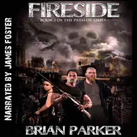 Fireside: The Path of Ashes, Book 2 (Unabridged)