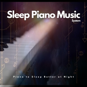 Piano to Sleep Better at Night
