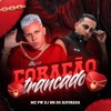 Coração Trancado (Remix) - Single