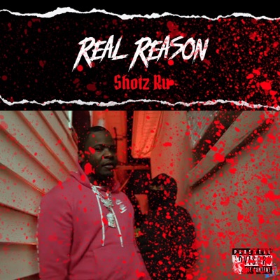 Shotz Ru (Real Reason) - Single