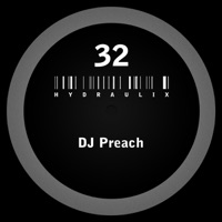 Hydraulix 32 (Remastered) - Single - DJ Preach