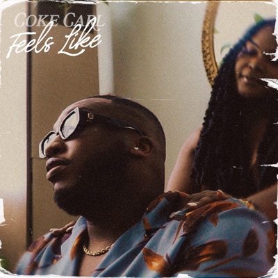 Feels Like - Single