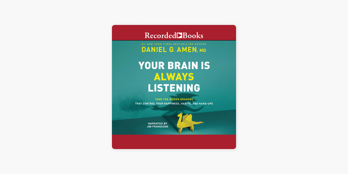  Change Your Brain Every Day: Simple Daily Practices to  Strengthen Your Mind, Memory, Moods, Focus, Energy, Habits, and  Relationships (Audible Audio Edition): Daniel Amen, Jim Frangione, Recorded  Books: Audible Books 