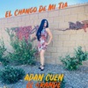 El Chango De Mi Tia - Single