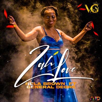 Zah Love (feat. Général Degré) - Single