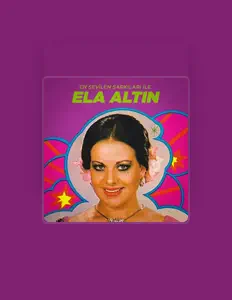 Ouça Ela Altın, assista a videoclipes, leia a biografia, veja as datas das turnês e mais!