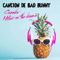 Canción de Bad Bunny - Single - Cazador & Hoterr On The Drums